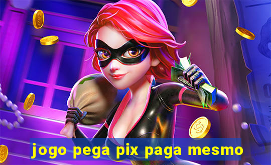 jogo pega pix paga mesmo